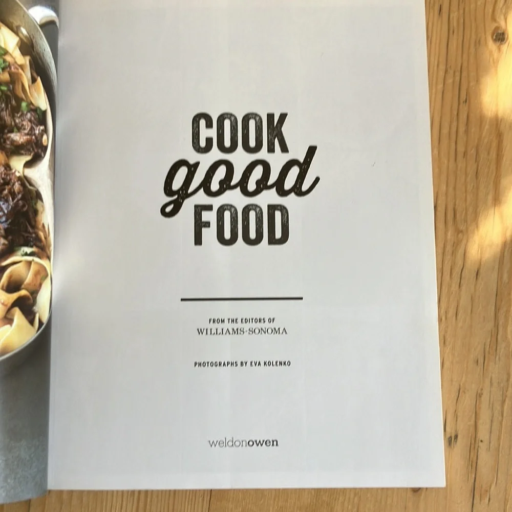 2/$30 Williams Sonoma Cook Good Food Simple Tech. & Foolproof Recipes Cookbook